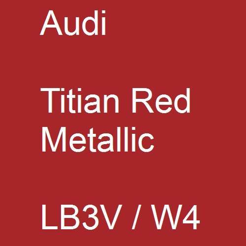 Audi, Titian Red Metallic, LB3V / W4.